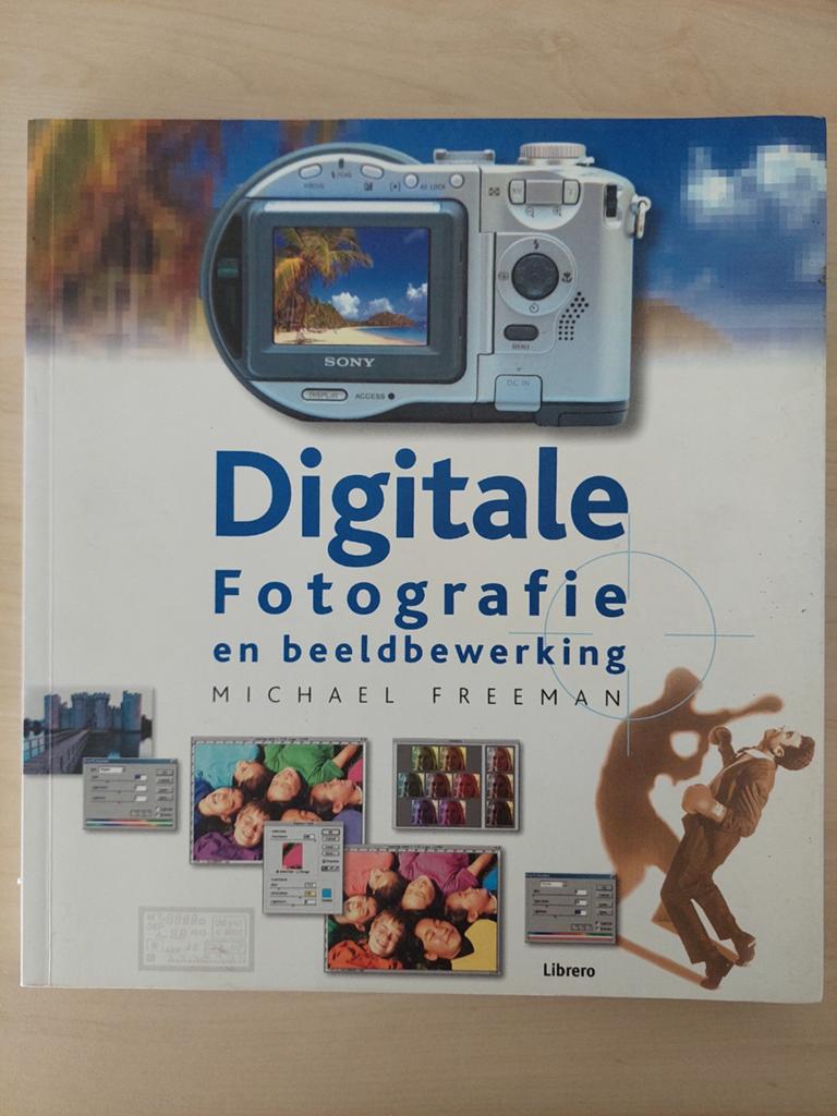 Michael Freeman - Digitaal fotograferen, Boeken, Ophalen of Verzenden, Zo goed als nieuw, Overige onderwerpen, Mylo Freeman
