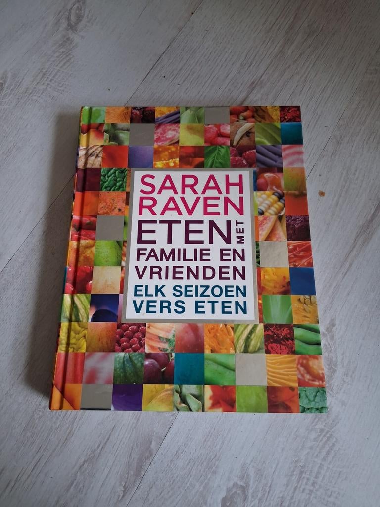 Sarah Raven - Eten met familie en vrienden, Boeken, Italië, Ophalen of Verzenden, Zo goed als nieuw, Sarah Raven