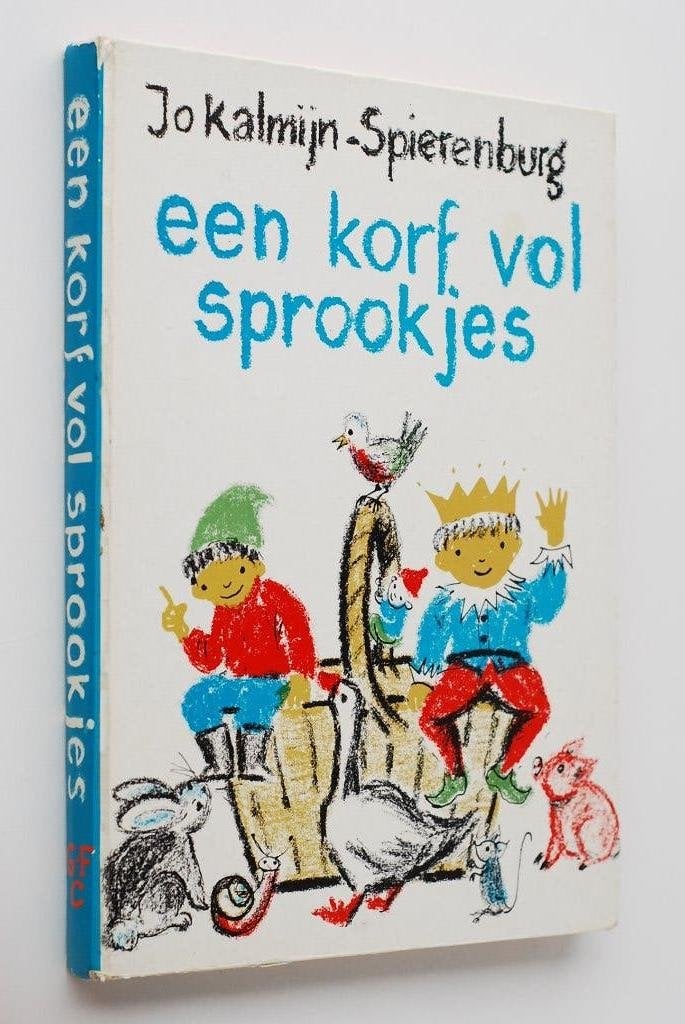 Een Korf Vol Sprookjes (Klassiek sprookjesboek, 1965), Boeken, Verzenden, Jo Kalmijn-Spierenburg, Zo goed als nieuw, Sprookjes