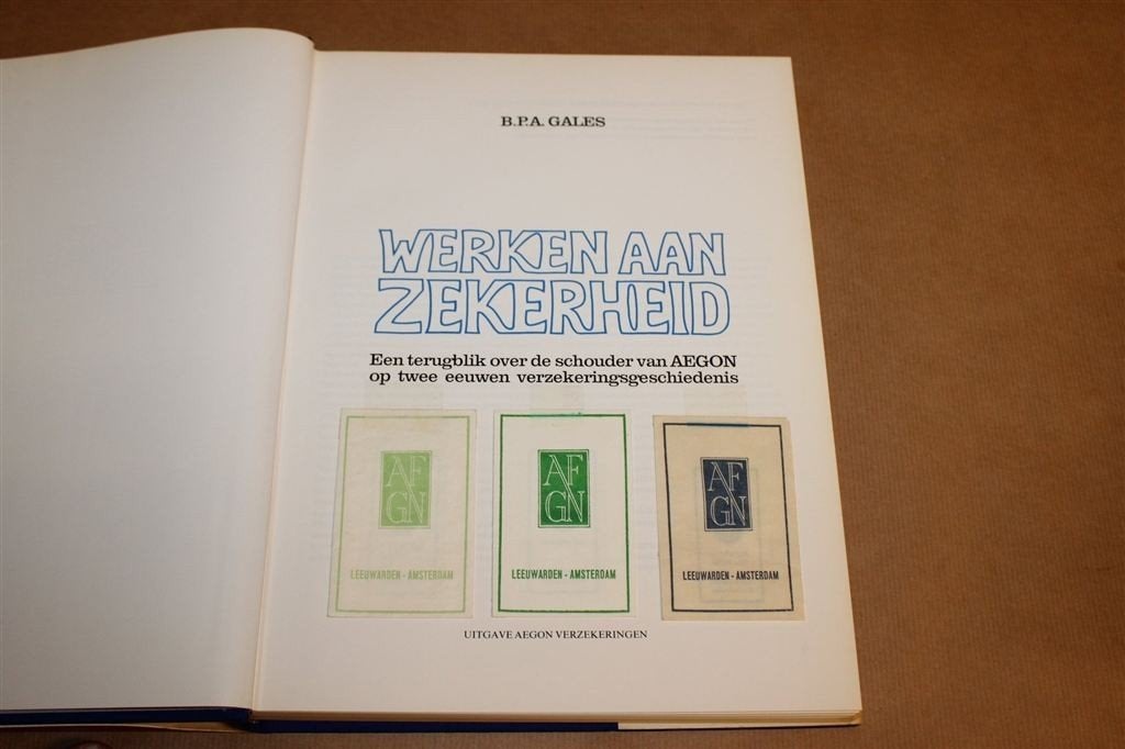 Werken aan Zekerheid — 2 Eeuwen AEGON en Verzekeringen, Ophalen of Verzenden, Gelezen