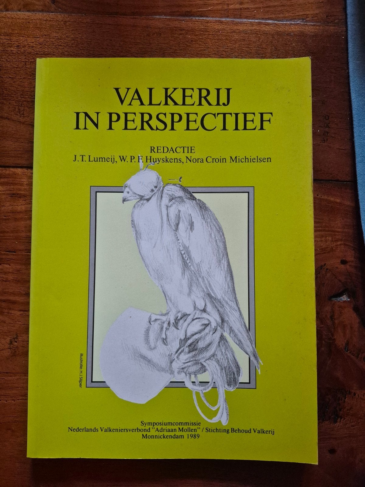 Valkerij in Perspectief - Symposiumcommissie 1989, Ophalen of Verzenden, Gelezen, Vogels, J.T. Lumeij, W.P.F. Huyskens, Nora Croin Michielsen