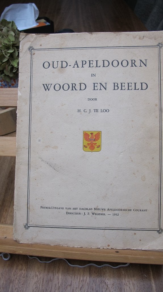 Oud-Apeldoorn in woord en beeld 1932, Boeken, Ophalen of Verzenden, Zie beschrijving, 20e eeuw of later, Gelezen