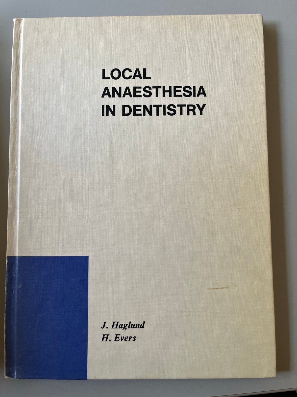 Local Anaesthesia in Dentistry - J. Haglund & H. Evers, Ophalen of Verzenden, Beta, Gelezen, HBO