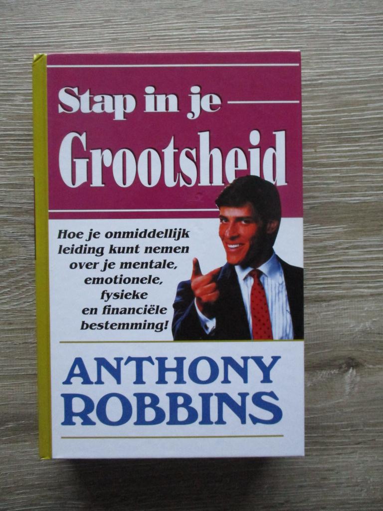 Stap in je grootsheid - Anthony Robbins, Ophalen of Verzenden, Gelezen