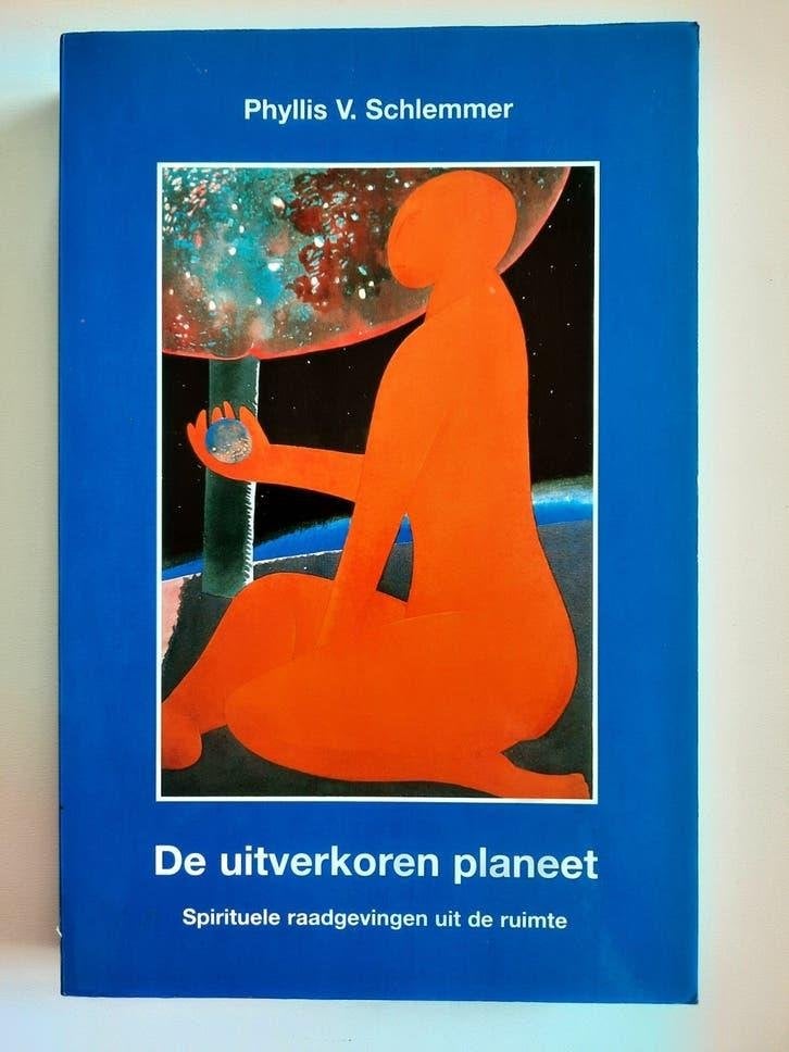 De uitverkoren planeet . Phyllis Schlemmer, Boeken, Esoterie en Spiritualiteit, Gelezen, Achtergrond en Informatie, P. Schlemmer