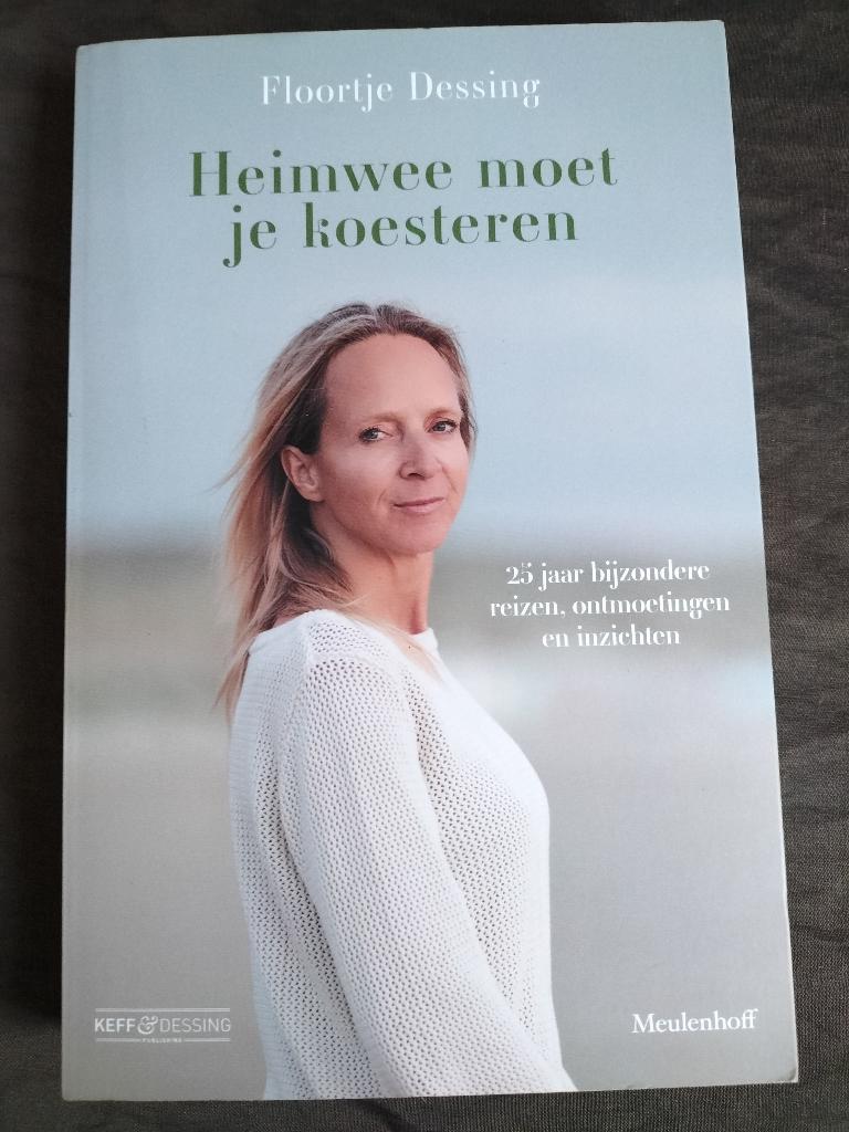 Floortje Dessing - Heimwee moet je koesteren, Boeken, Ophalen of Verzenden, Zo goed als nieuw, Azië