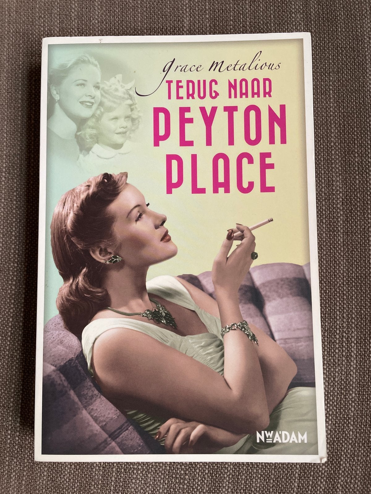Grace Metalious - Terug naar Peyton place, Boeken, Ophalen of Verzenden, Zo goed als nieuw, Grace Metalious