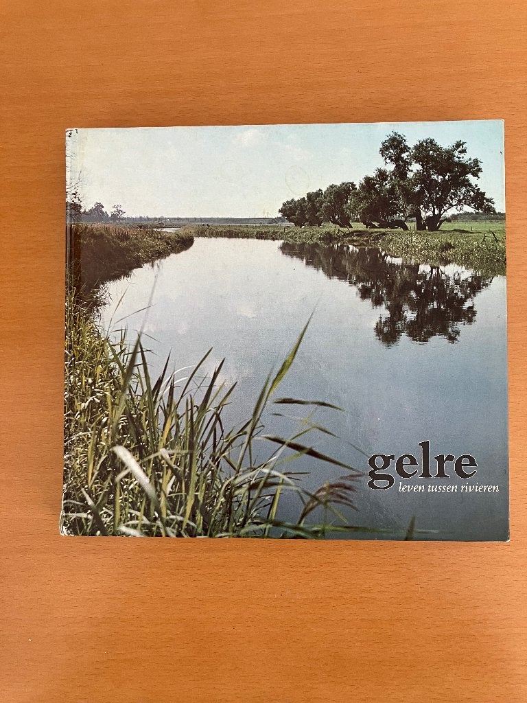 Gelre Leven tussen de rivieren, Ophalen of Verzenden, Gelezen