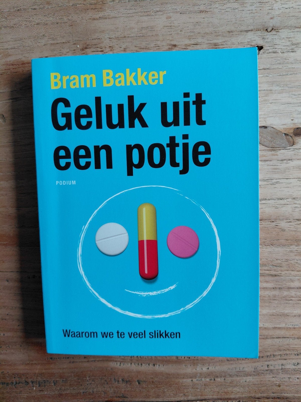 Bram Bakker - Geluk uit een potje, Ophalen of Verzenden, Zo goed als nieuw, Bram Bakker