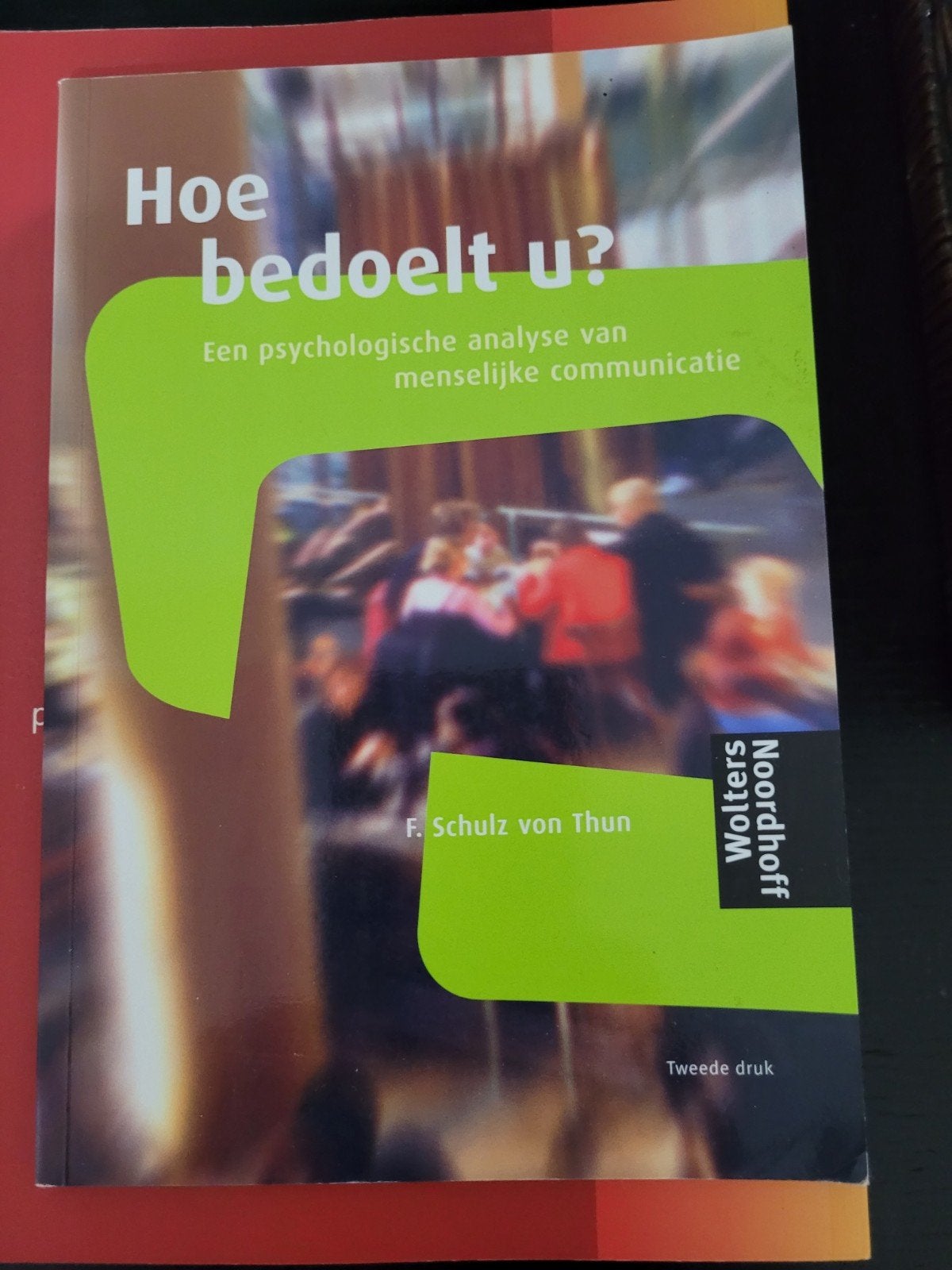 Hoe bedoelt u? Psychologische analyse communicatie, NIEUW, Zo goed als nieuw, F. Schulz von Thun, Gamma, HBO
