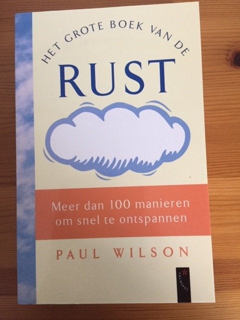 Het grote boek van de rust., Boeken, Verzenden, Paul Wilson, Zo goed als nieuw, Overige onderwerpen