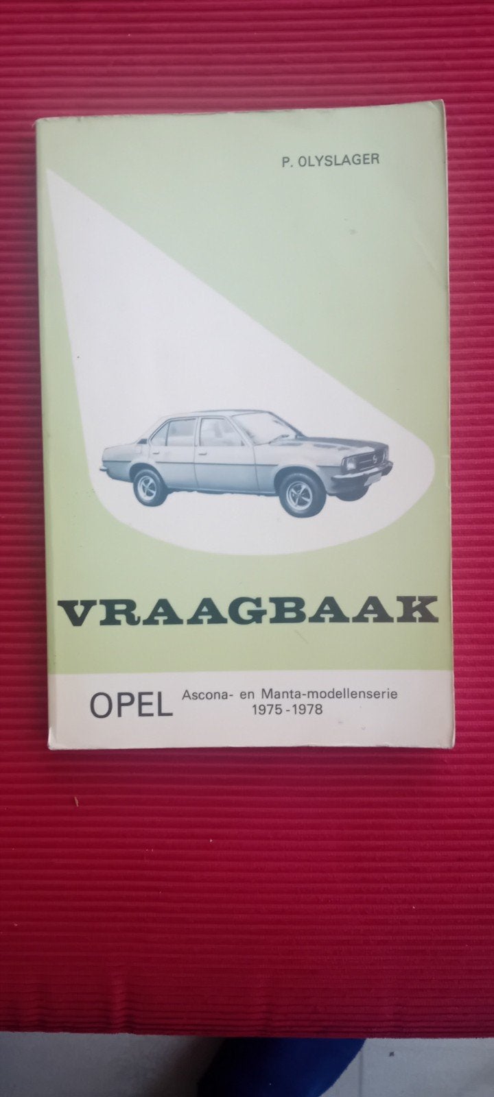 opel ascona manta vraagbaak, Ophalen
