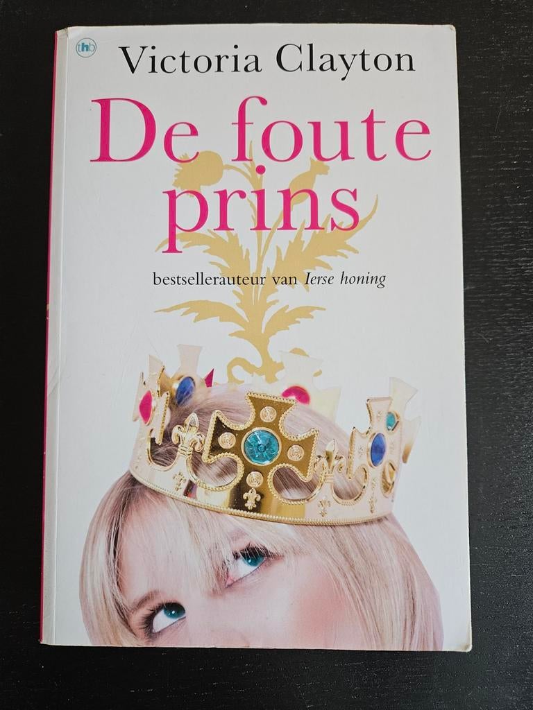 De foute prins - Victoria Clayton, Boeken, Romans, Gelezen, Europa overig, Ophalen of Verzenden