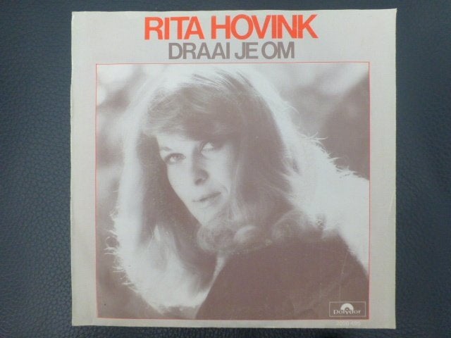 Rita Hovink. Draai je om. / De oude ster., Cd's en Dvd's, Vinyl Singles, Ophalen of Verzenden, Gebruikt, Nederlandstalig