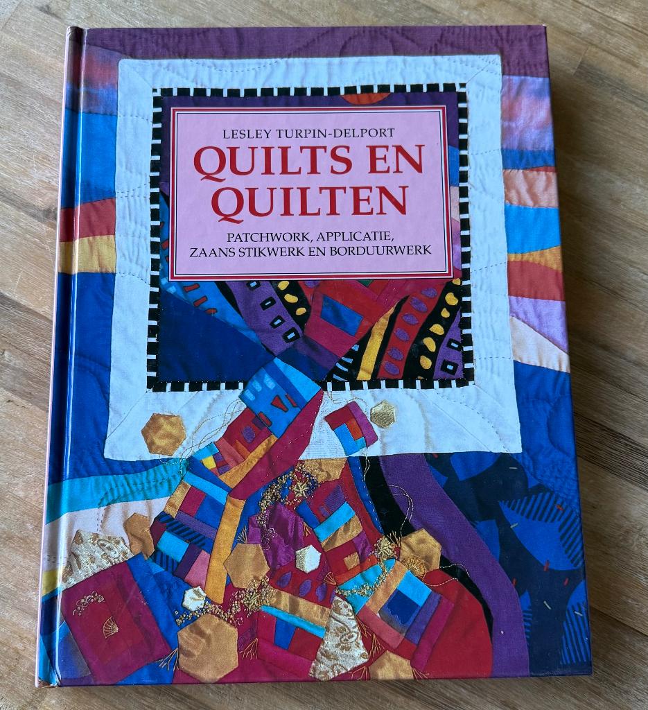 Quilts en quilten Lesley Turpin - Delport, Boeken, Ophalen of Verzenden, Gelezen, Borduren en Naaien, Lesley Turpin - Delport