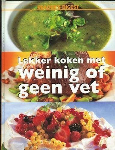 Lekker koken met weinig vet - diverse auteurs (qwe), Ophalen of Verzenden, Zo goed als nieuw, Nederland en België
