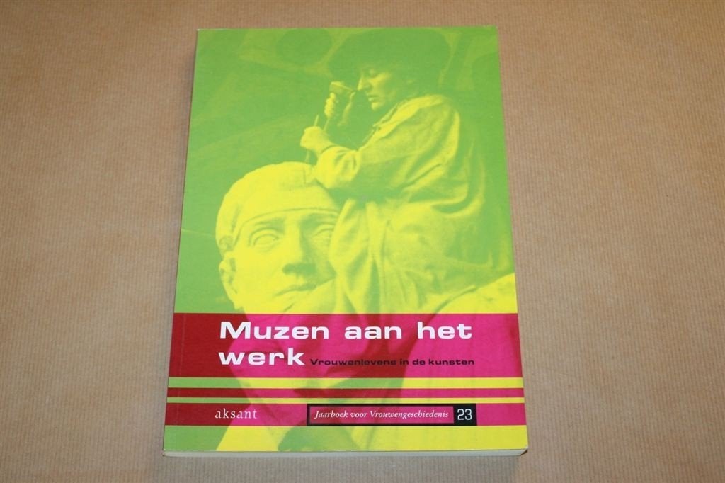 Muzen aan het werk. Vrouwenlevens in de kunsten., Ophalen of Verzenden, Zo goed als nieuw