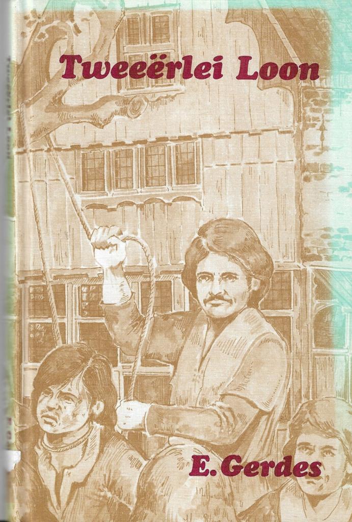 E. Gerdes - Tweeërlei loon, Verzenden, Gelezen