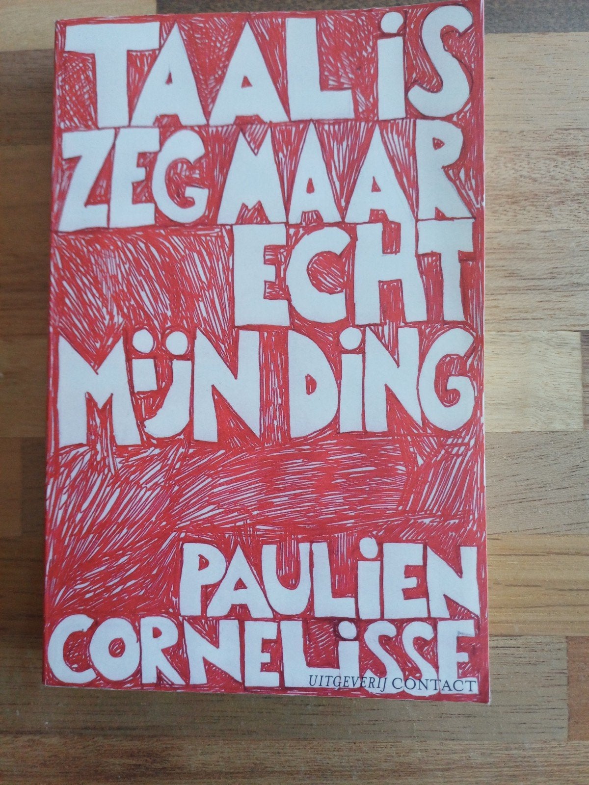 Paulien Cornelisse - Taal is zeg maar echt mijn ding, Ophalen of Verzenden, Zo goed als nieuw, Paulien Cornelisse