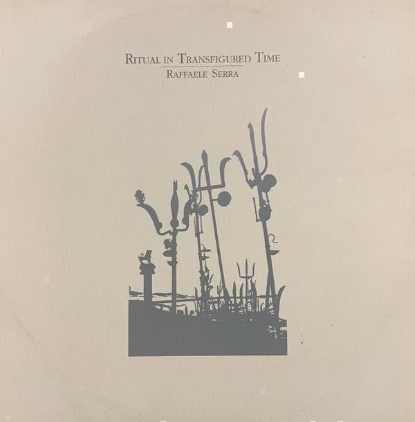 Raffaele Serra - Ritual In Transfigured Time, Cd's en Dvd's, Vinyl | Overige Vinyl, Verzenden, Zo goed als nieuw, 12 inch
