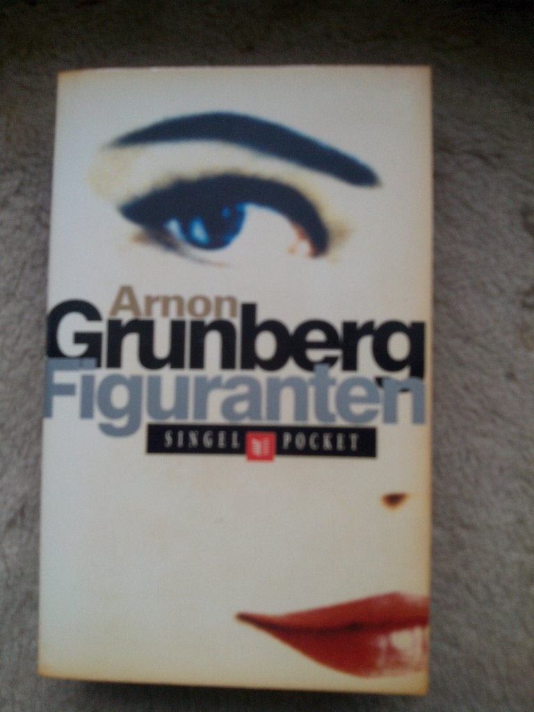 Arnon Grunberg - Figuranten, Ophalen of Verzenden, Gelezen, Arnon Grunberg