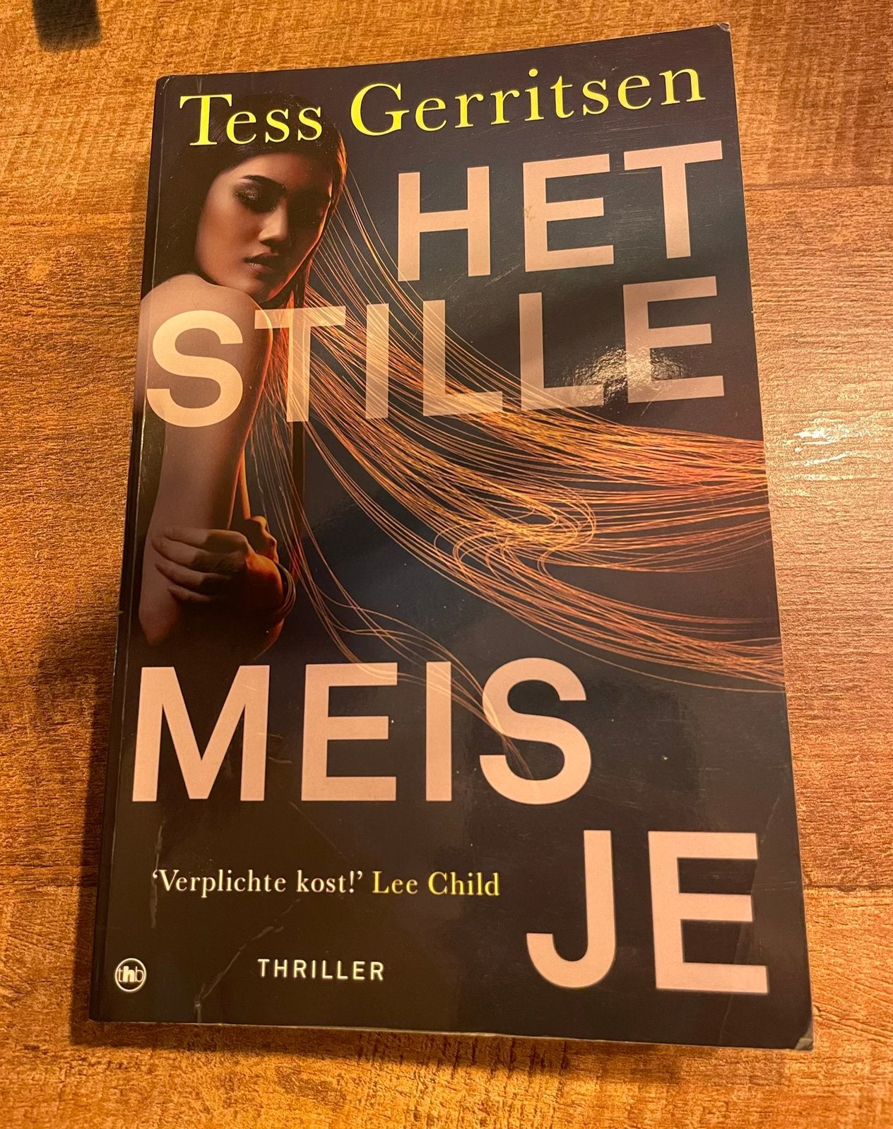 Tess Gerritsen - Het stille meisje, Ophalen of Verzenden, Gelezen