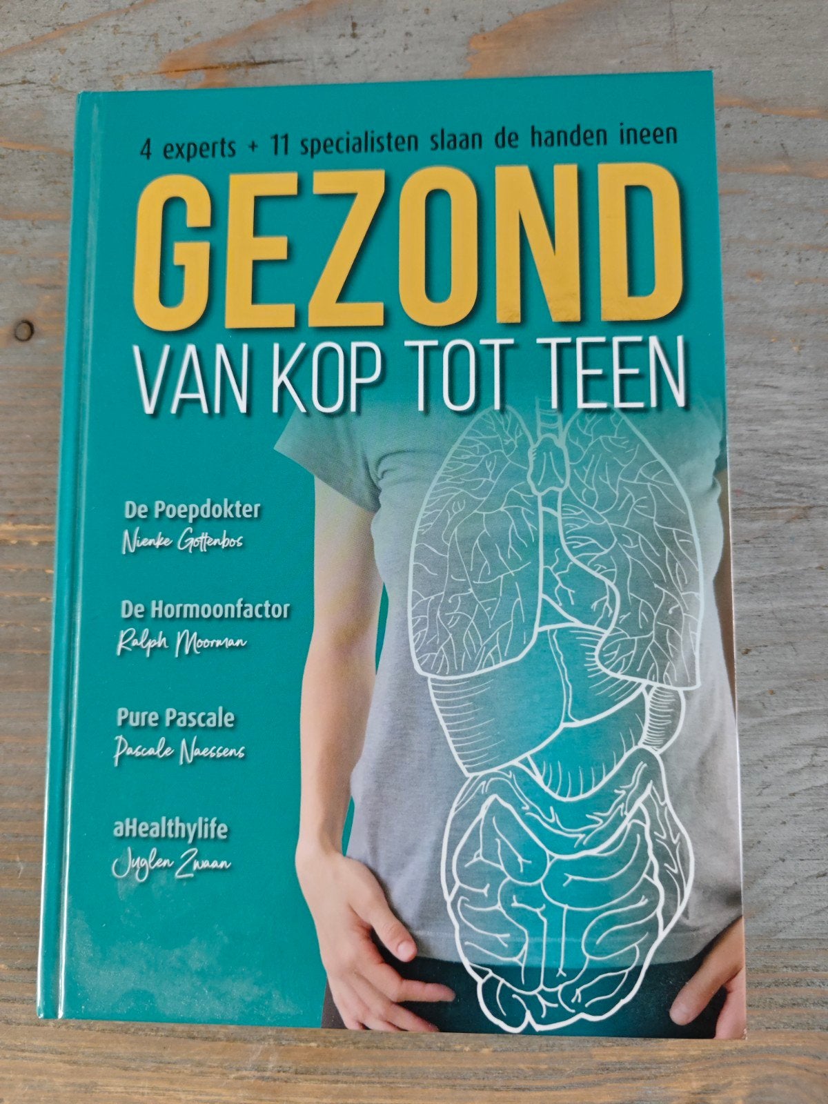Ralph Moorman - Gezond van kop tot teen, Boeken, Ophalen of Verzenden, Zo goed als nieuw, Ralph Moorman; Pascale Naessens; Nienke Gottenbos; Juglen Zwaan