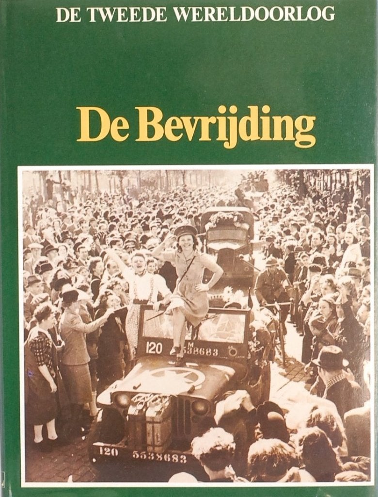 De Bevrijding - De Tweede Wereldoorlog - Boek Lekturama 1978