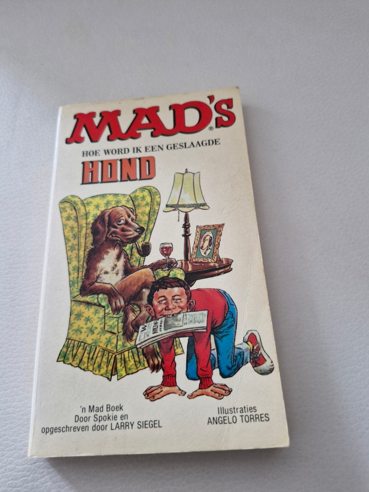 MAD's: Hoe word ik een geslaagde hond (Vintage Boek), Ophalen of Verzenden, Gelezen, Spookie en Larry Siegel