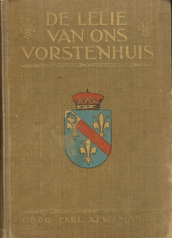 Caroline Atwater Mason - De Lelie van ons Vorstenhuis, Ophalen of Verzenden, Gelezen