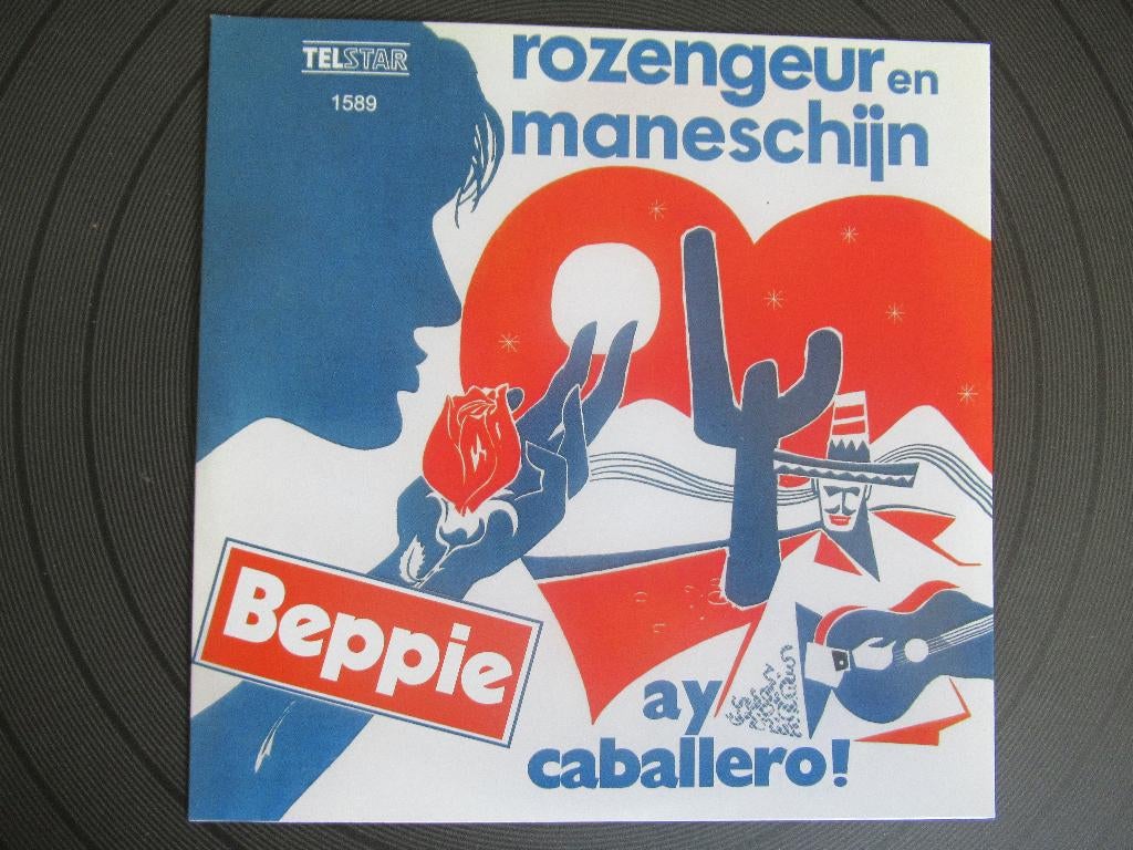BEPPIE # ROZENGEUR EN MANESCHIJN / AY CABALERO ( TELSTAR), 7 inch, Ophalen of Verzenden, Levenslied of Smartlap, Fotohoes
