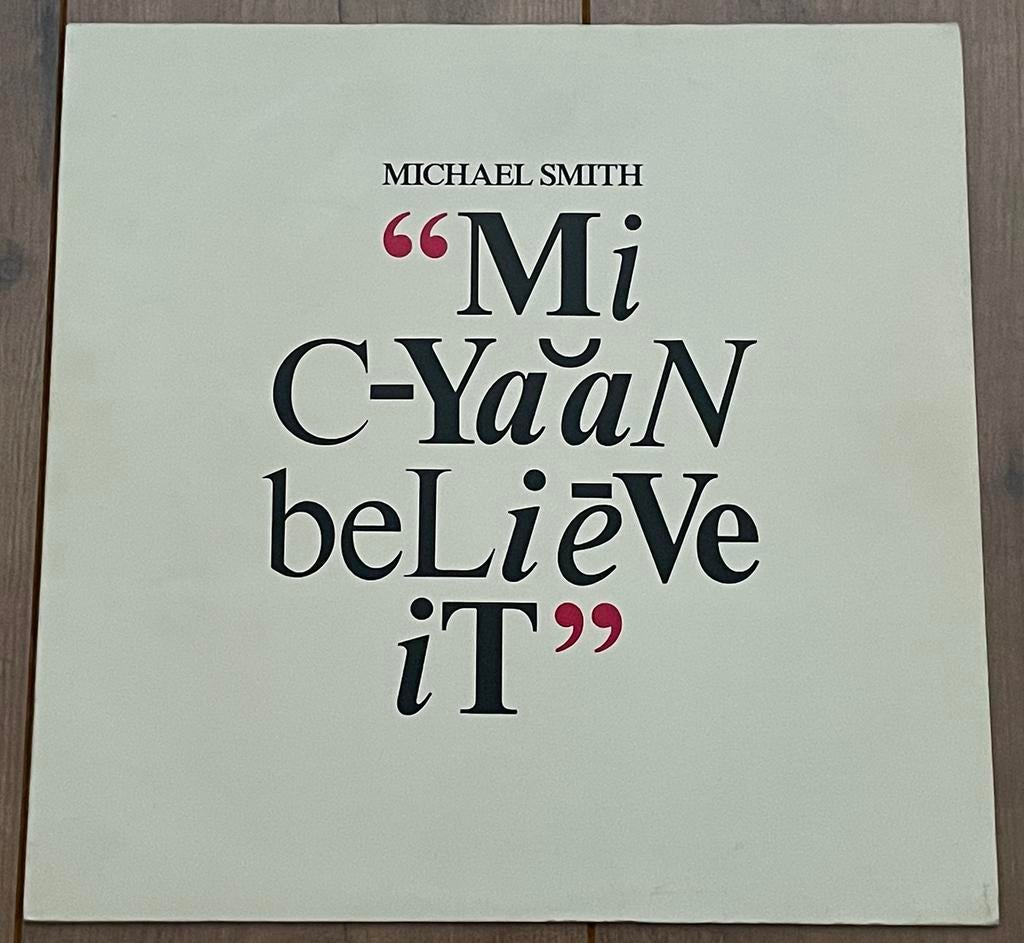 Michael Smith - Mi Cyaan Believe It lp / Reggae, Dub Poetry, Ophalen of Verzenden, Gebruikt, 12 inch