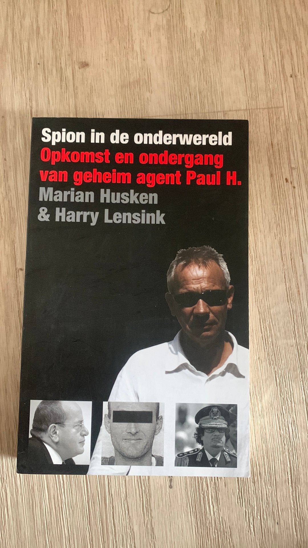 Spion in de onderwereld- Marian Husken & Harry Lensink, Harry Lensink; Marian Husken, Ophalen of Verzenden, Zo goed als nieuw