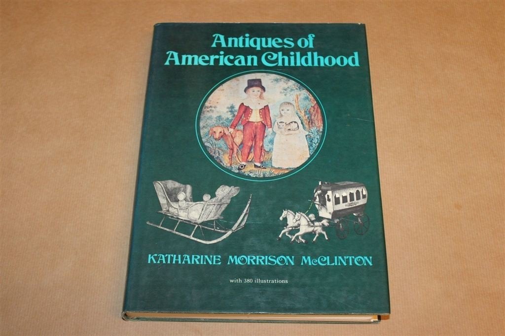 Antiques of American Childhood — Antiek Speelgoed 1970, Antiek en Kunst, Antiek | Speelgoed, Ophalen of Verzenden
