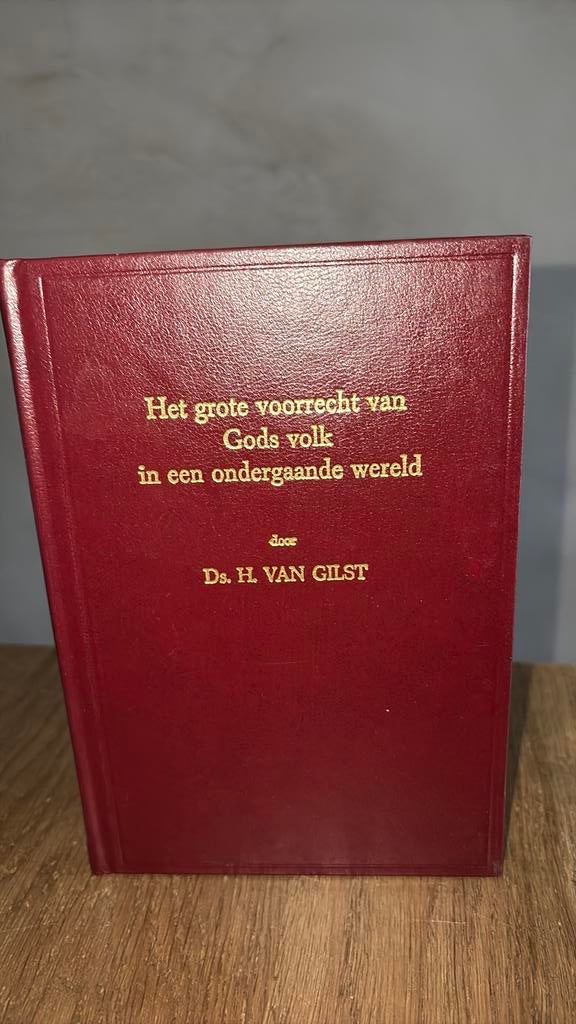 KR-1 Ds H van Gilst. Het grote voorrecht van Gods volk in, Ophalen of Verzenden, Gelezen