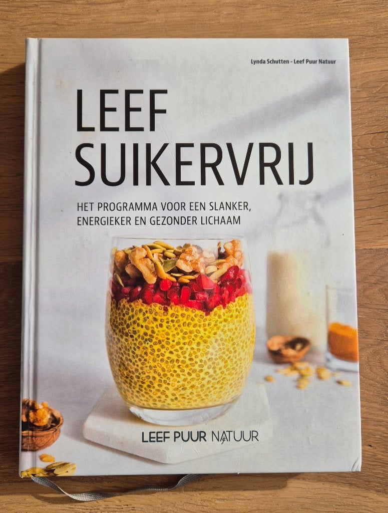 Leef suikervrij kookboek, Ophalen, Lynda Schutten, Zo goed als nieuw, Gezond koken