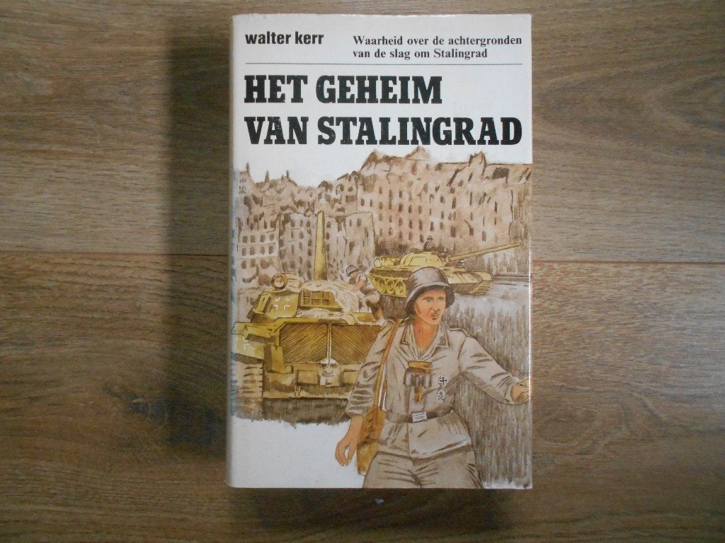 Walter Kerr Het geheim van Stalingrad, Ophalen of Verzenden, Tweede Wereldoorlog, Zo goed als nieuw, Overige onderwerpen