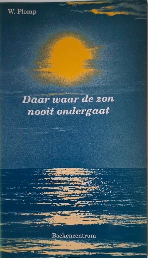 W. Plomp - Daar waar de zon nooit ondergaat / gedichten, Gelezen, Ophalen of Verzenden, W. Plomp, Eén auteur