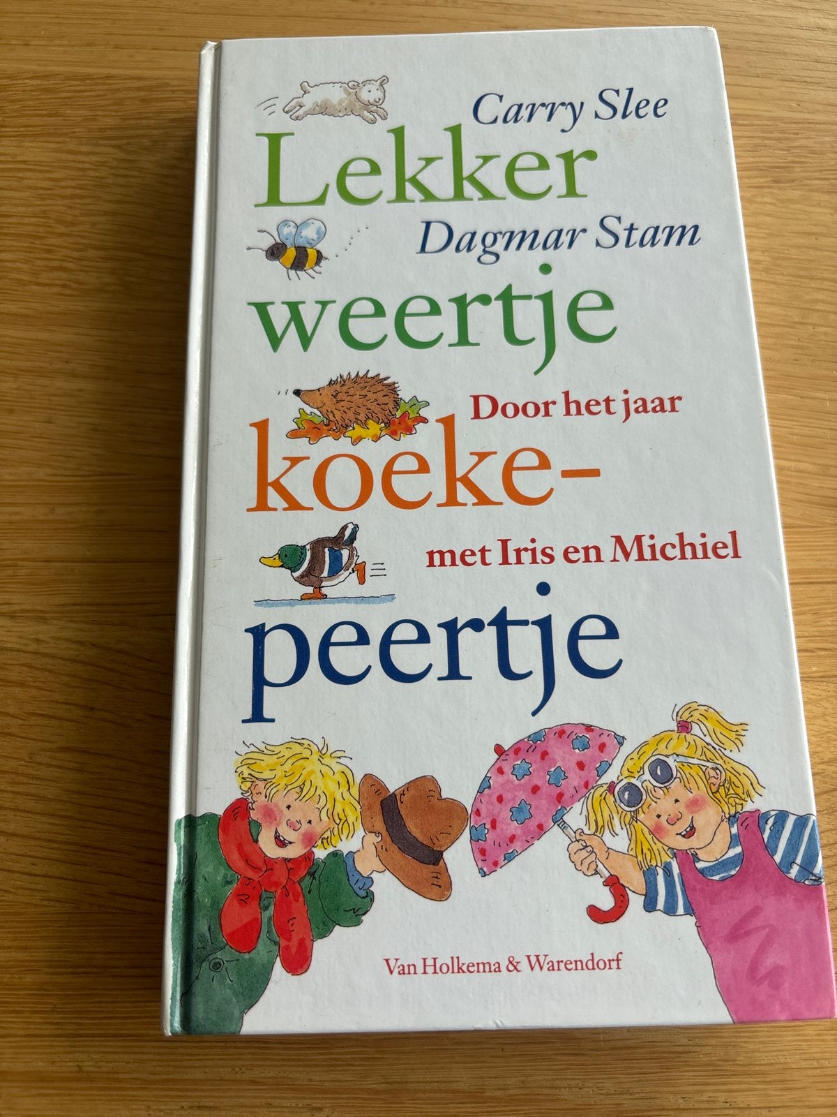 Lekker weertje koekepeertje - Gebonden uitgave, Gelezen, Fictie algemeen, Jongen of Meisje, Ophalen of Verzenden