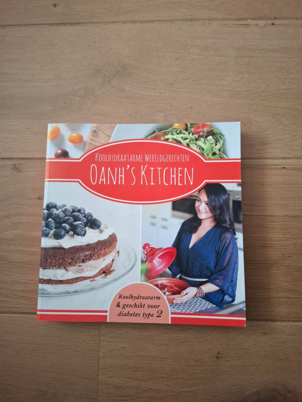Oanh's Kitchen: Koolhydraatarme Wereldgerechten, Oanh's Kitchen, Gezond koken, Ophalen of Verzenden, Zo goed als nieuw