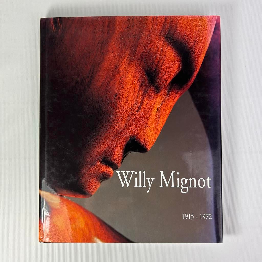 Willy Mignot 1915-1972 - Beeldhouwkunst Boek, Ophalen of Verzenden, Zo goed als nieuw, Beeldhouwkunst