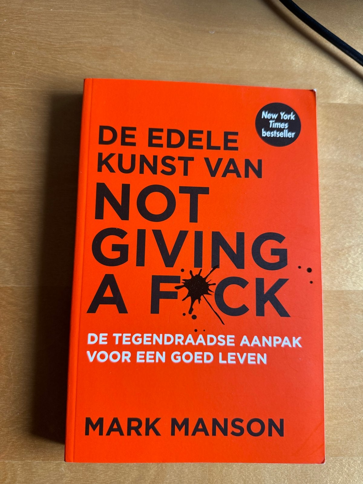 De Edele Kunst Van Not Giving A F*ck - Mark Manson, Ophalen of Verzenden, Zo goed als nieuw