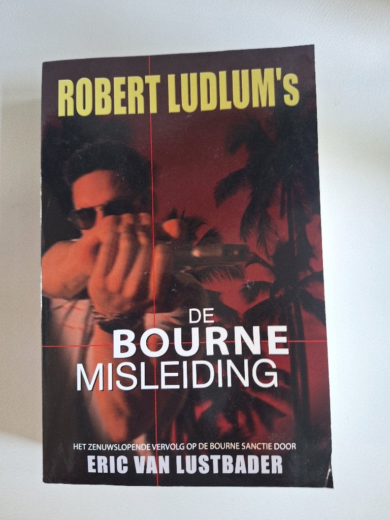De Bourne Misleiding - Robert Ludlum, Ophalen of Verzenden, Robert Ludlum, Eric van Lustbader