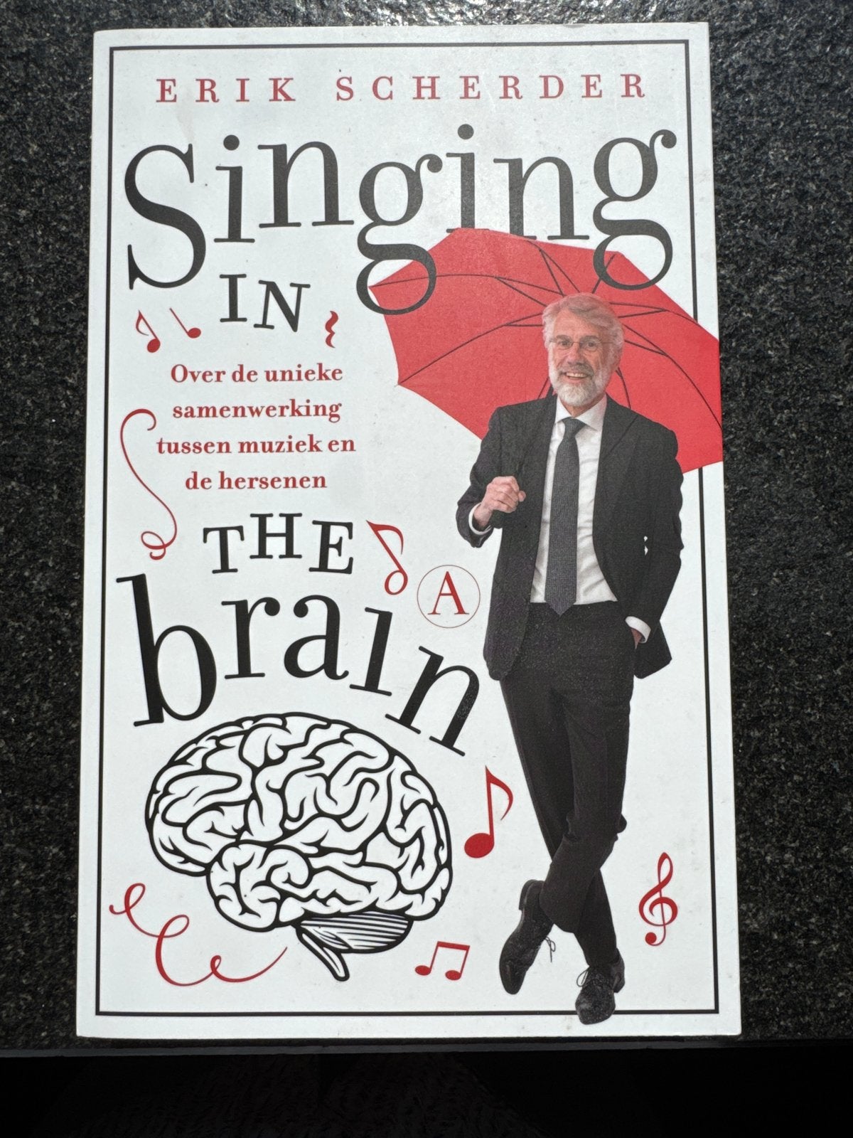 Singing in the Brain - Erik Scherder (Boek), Boeken, Ophalen of Verzenden, Nieuw, Overige onderwerpen