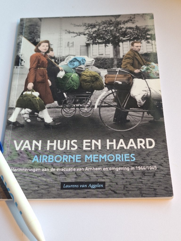 Van Huis en Haard: Airborne Memories - Evacuatie Arnhem, Tweede Wereldoorlog, Ophalen of Verzenden, Overige onderwerpen, Laurens van Aggelen