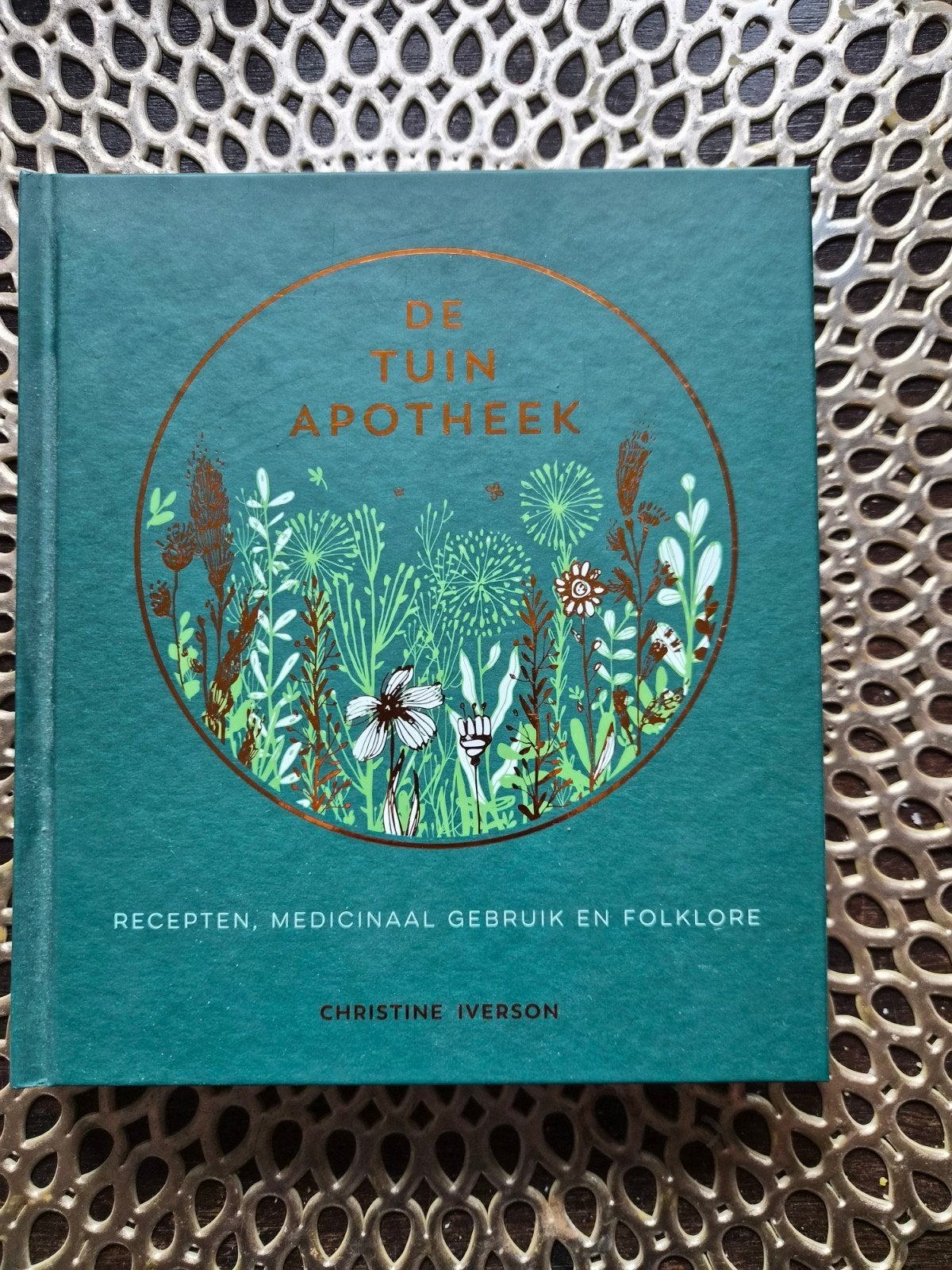 Christine Iverson - De tuinapotheek, Christine Iverson, Moestuin, Ophalen of Verzenden, Zo goed als nieuw
