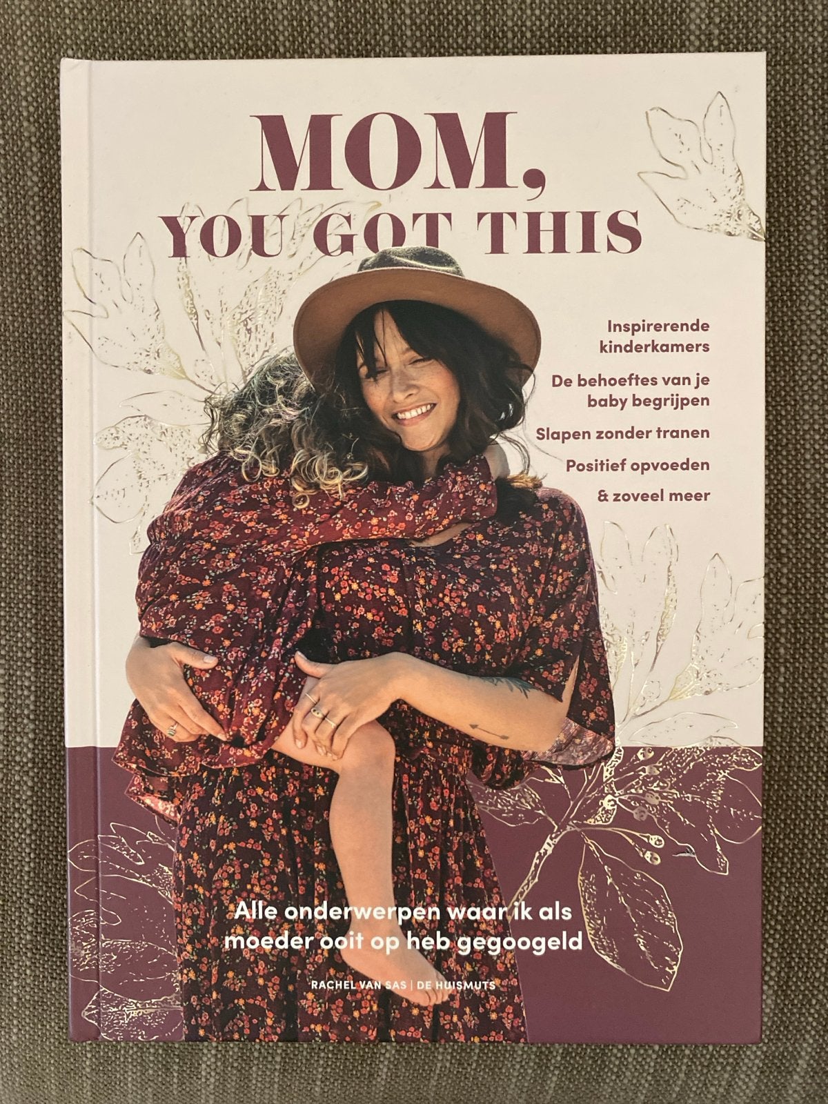 Rachel Van Sas - Mom, You Got This, Boeken, Zwangerschap en Opvoeding, Zo goed als nieuw, Zwangerschap en Bevalling, Ophalen of Verzenden