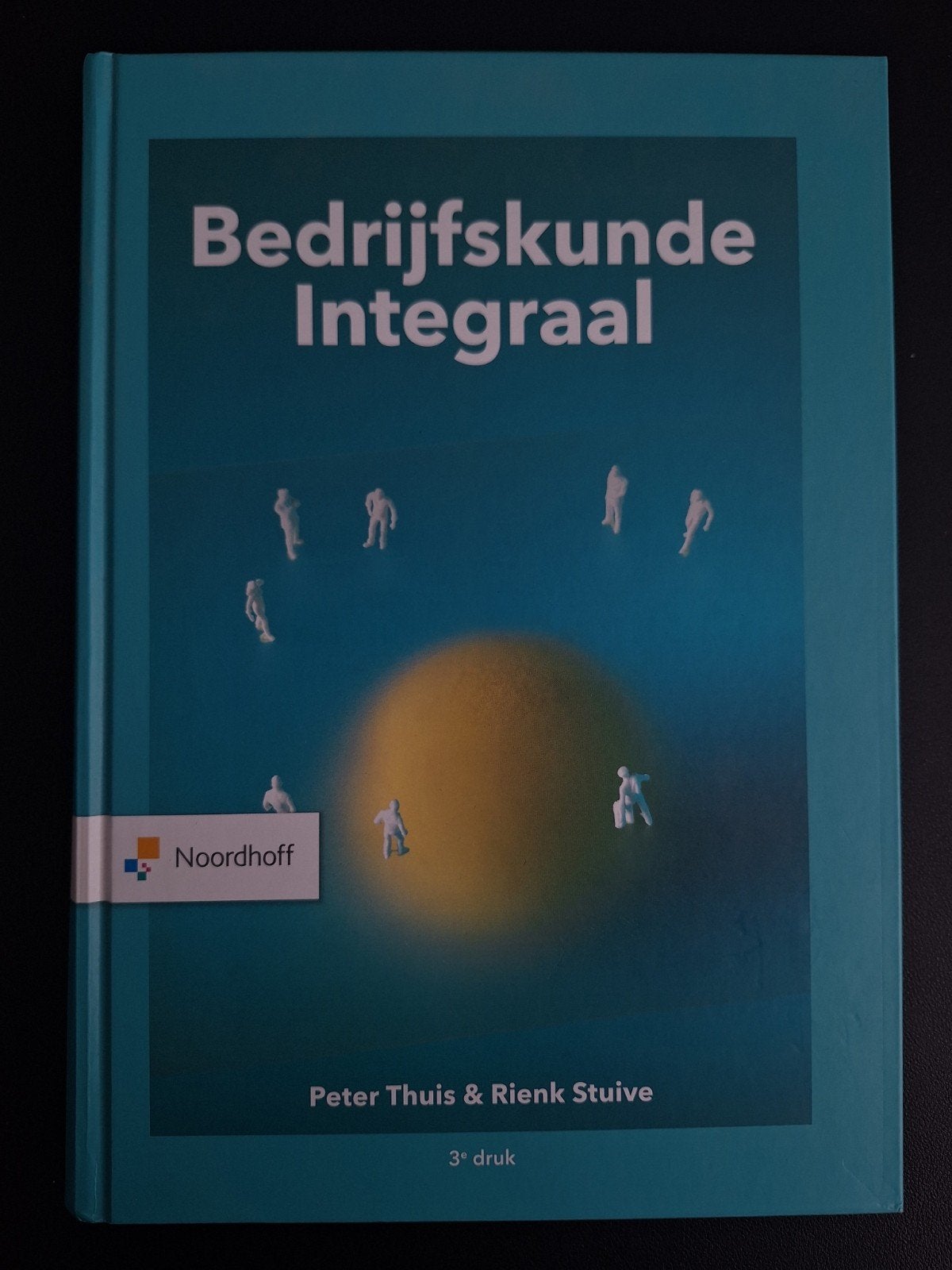 Bedrijfskunde Integraal - Peter Thuis & Rienk Stuive, Boeken, Peter Thuis & Rienk Stuive, Zo goed als nieuw, Gamma, HBO