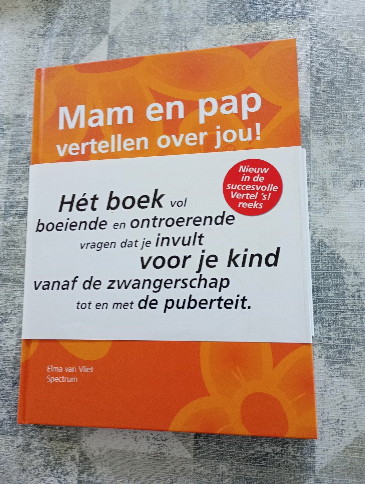 Boek : Mam en pap vertellen over jou, Ophalen of Verzenden, Nieuw, Zwangerschap en Bevalling, Elma van Vliet