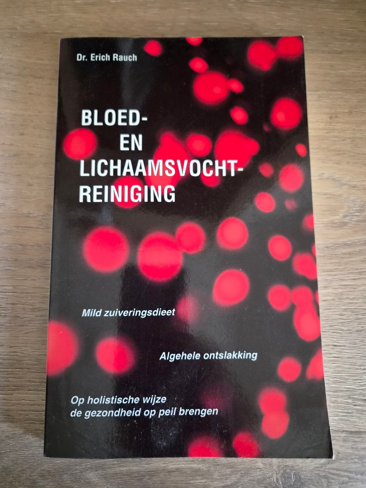 Bloed- en Lichaamsvochtreiniging - Dr. Erich Rauch, Ophalen of Verzenden